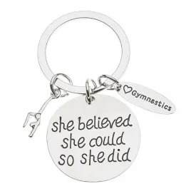 Gymnastics She Believed She Could So She Did Keychain